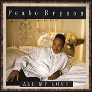Peabo Bryson/All My Love (Ltd)