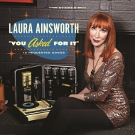 Laura Ainsworth/You Asked For It (Pps)