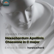 パッヘルベル（1653-1706）/Hexachordum Apollinis： Bissolo(Cemb) +chaconne