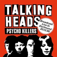 Psycho Killers Broadcast Live In Dortmund, 1980