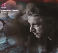 Shahin Novrasli/Bayati (Ltd)