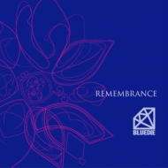 BLUEDIE/Remembrance