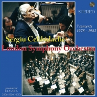 セルジウ・チェリビダッケ＆ロンドン交響楽団、伝説の7つのコンサート 1978〜1982年ステレオ・ライヴ（10CD）