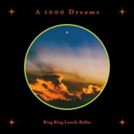 Ring Ring Lonely Rollss/1000 Dreams