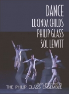 バレエ＆ダンス/Dance： (Philip Glass)： Lucinda Childs Dance Company Sol Lewitt