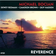 Michael Bocian/Reverence