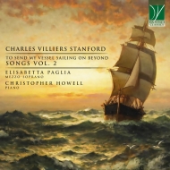 եɡ1852-1924/To Send My Vessel Sailing On Beyond-songs Vol.2 Paglia(Ms) C. howell(P)