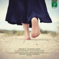 ピアノ作品集/Erato Alakiozidou： Silent Landscapes-32 Contemporary Piano Miniatures