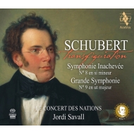 交響曲第8番『未完成』、第9番『グレート』　ジョルディ・サヴァール＆ル・コンセール・デ・ナシオン（2SACD）