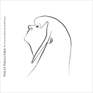 Polly Paulusma/Pivot On Which The World Turns