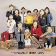 SPANK HAPPY/Freak Smile (Ltd)