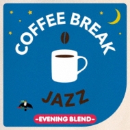 Various/Coffee Break Jazz (Evening Blend)