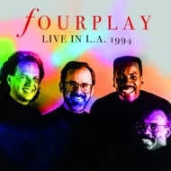 Fourplay/Live In L. a. 1994 (Ltd)