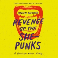 Various/Vivien Goldman Presents Revenge Of The She-punks