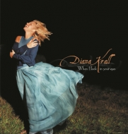 Diana Krall/When I Look In Your Eyes