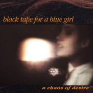 Chaos Of Desire (2022 Remaster)