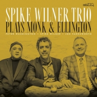 Spike Wilner/Plays Ellington And Monk