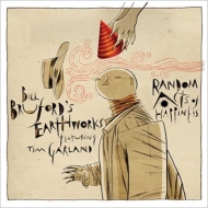 Bill Bruford's Earthworks/Random Acts Of Happiness - Expanded Cd Edition