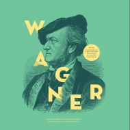 ワーグナー（1813-1883）/The Masterpieces Of Richard Wagner