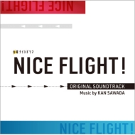 TV Soundtrack/Nice Flight!