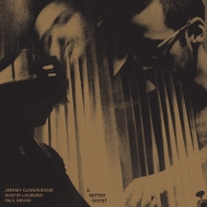 Jeremy Cunningham / Dustin Laurenzi / Paul Bryan/Better Ghost (Bullion Vinyl)