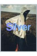 Magazine (Book)/Silver N17 Autumn 2022 ǥܡå