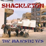 Shackleton/Majestic Yes