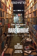 ʍele-king@VINYL GOES AROUND presents RARE GROOVEi郔@CiEfBK[mele-king booksn