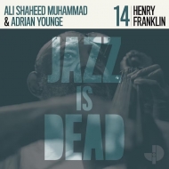 Henry Franklin (Jazz Is Dead 014)(ѕt/NAu[E@Cidl/AiOR[h)