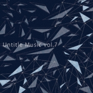 Various/Untitle Music Vol.7
