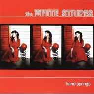 The White Stripes/Hand Springs / Red Death At 6 14 (Colored Vinyl) (Ltd)