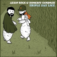 Aesop Rock / Homeboy Sandman/Triple Fat Lice