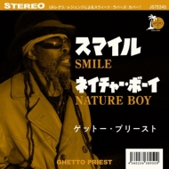 Ghetto Priest/Smile / Nature Boy