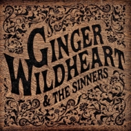 Ginger Wildheart/Ginger Wildheart �� The Sinners