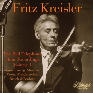 ヴァイオリン作品集/Kreisler： Bell Telephone Hour Recordings Vol.1