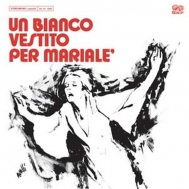 Soundtrack/Un Bianco Vestito Per Mariale (Ltd)