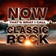 NOW（コンピレーション）/Now That's What I Call Classic Rock