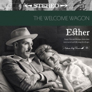 Welcome Wagon/Esther