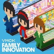 YMCK/Family Innovation