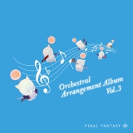  ߥ塼å/Final Fantasy Xiv Orchestral Arrangement Album Vol.3