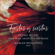 ピアノ作品集/Marian Rosenfeld： Fiestas Y Siestas-from Spain Argentina ＆ Brazil