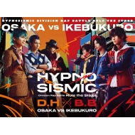 Hypnosismic-Division Rap Battle-Rule The Stage <<dotsuitare-Hompo Vs Buster Bros!!!!>>