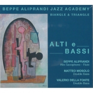 Beppe Aliprandi/Alti E Bassi