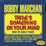 Bobby Marchan/There's Something On Your Mind  Best Of Early Years (Pps)