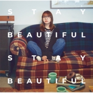 椢̤/Stay Beautiful Stay Beautiful