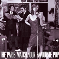 paris match/Our Favourite Pop (2022 Remaster / Shm-cd)