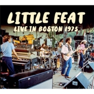 Little Feat/Live In Boston 1975 (Ltd)