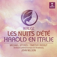 Harold en Italie, Les Nuits d'ete : Timothy Ridout(Va)Michael Spyres(T)John Nelson / Strasbourg Philharmonic