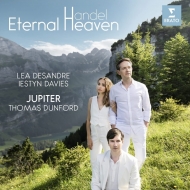 Eternal Heaven: Desandre(Ms)I.davies(Ct)Dunford / Jupiter