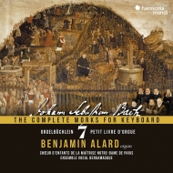 The Complete Works for Keyboard, Vol.7 -Orgelbuchlein : Benjamin Alard(Organ)Ensemble Vocal Bergamasque, Maitrise Notre Dame de Paris (2CD)